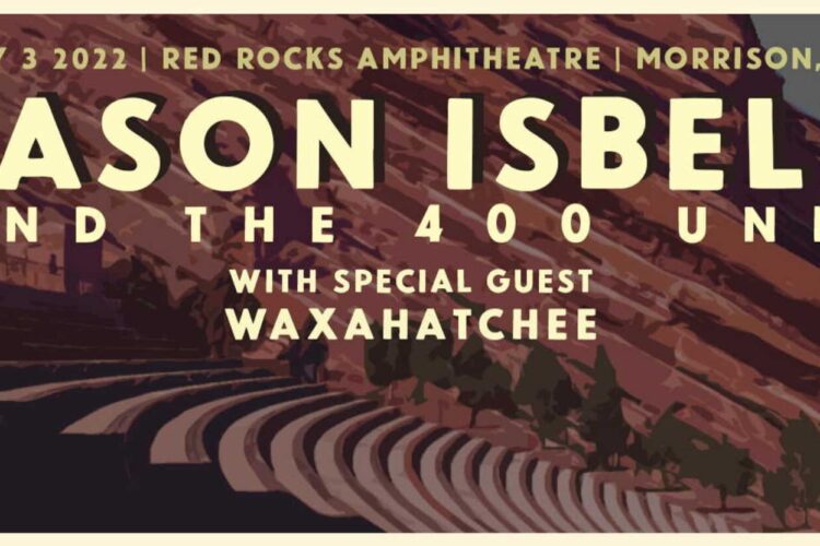 Jason Isbell & The 400 Unit Announce May 2022 Red Rocks Concert With Waxahatchee